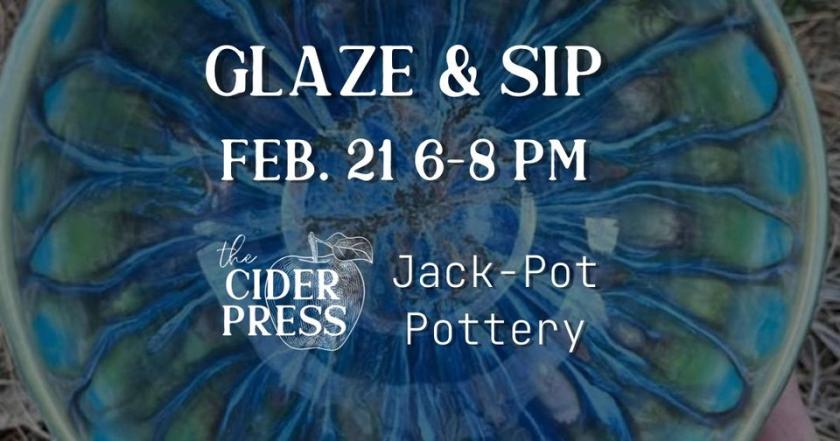 Glaze and Sip at The Cider Press 